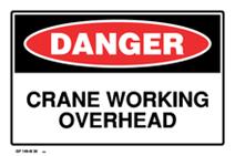 Danger - Crane Working Overhead